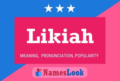 ملصق اسم Likiah