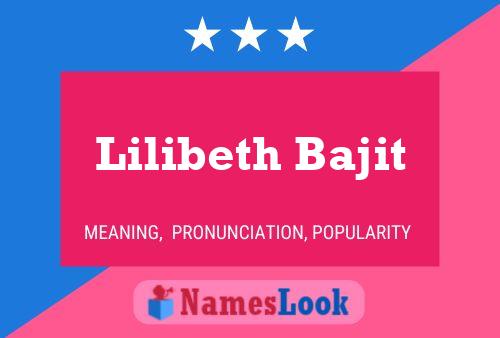 ملصق اسم Lilibeth Bajit