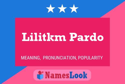 ملصق اسم Lilitkm Pardo