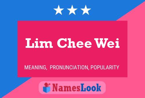 ملصق اسم Lim Chee Wei