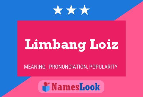 ملصق اسم Limbang Loiz