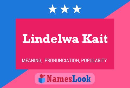 ملصق اسم Lindelwa Kait