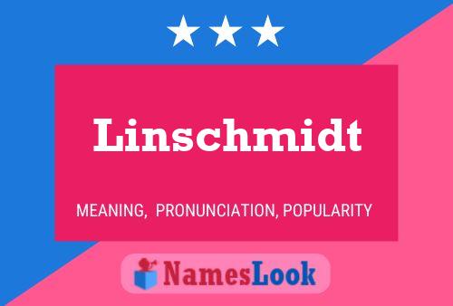 ملصق اسم Linschmidt