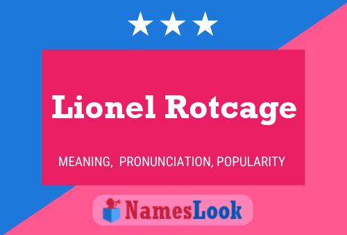 ملصق اسم Lionel Rotcage