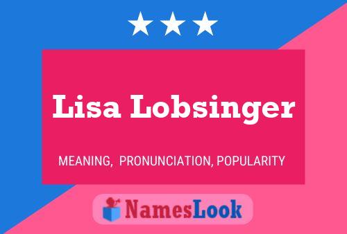 ملصق اسم Lisa Lobsinger