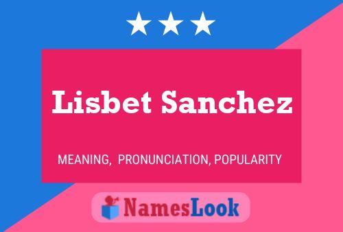 ملصق اسم Lisbet Sanchez