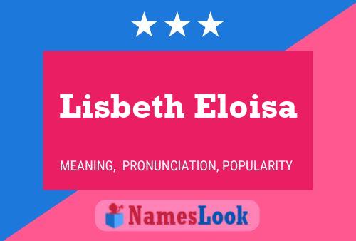 ملصق اسم Lisbeth Eloisa