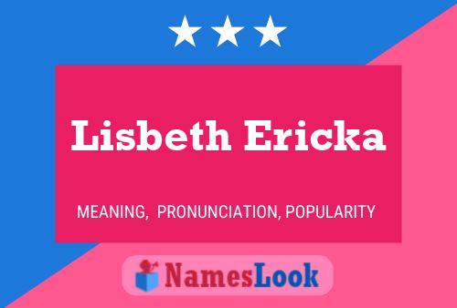 ملصق اسم Lisbeth Ericka