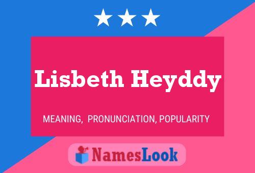 ملصق اسم Lisbeth Heyddy