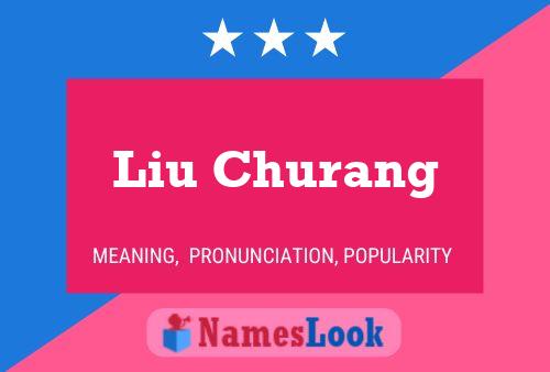 ملصق اسم Liu Churang