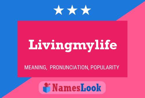 ملصق اسم Livingmylife