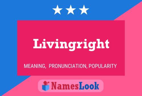 ملصق اسم Livingright