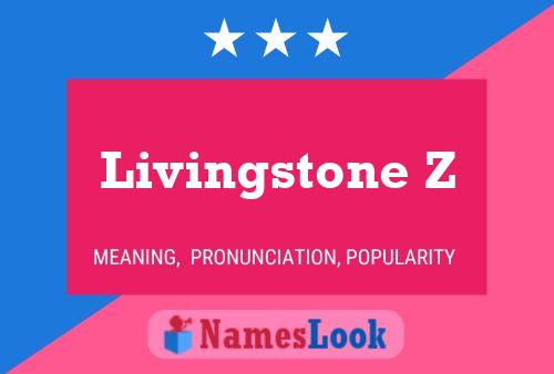 ملصق اسم Livingstone Z