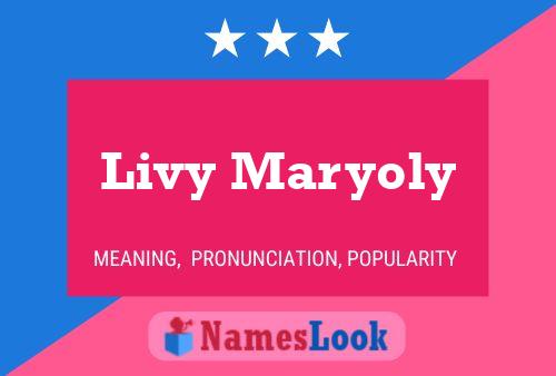 ملصق اسم Livy Maryoly