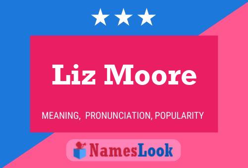 ملصق اسم Liz Moore