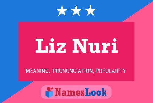 ملصق اسم Liz Nuri