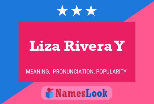 ملصق اسم Liza Rivera Y