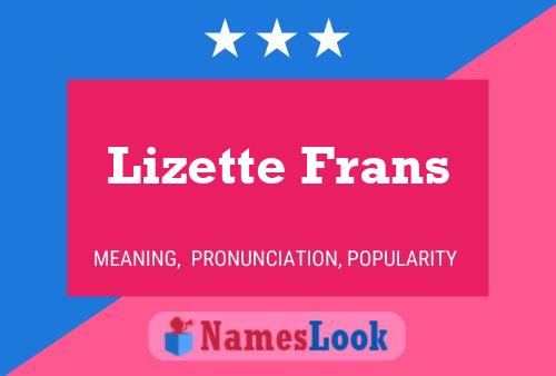 ملصق اسم Lizette Frans