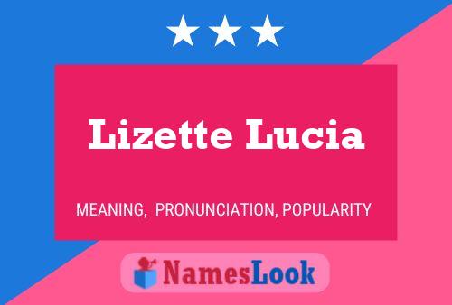 ملصق اسم Lizette Lucia