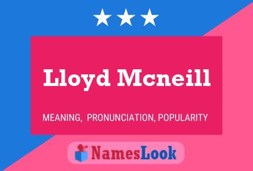 ملصق اسم Lloyd Mcneill