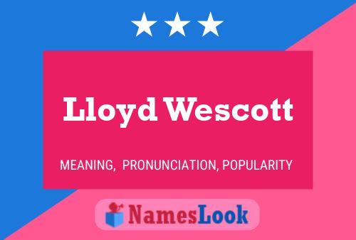 ملصق اسم Lloyd Wescott