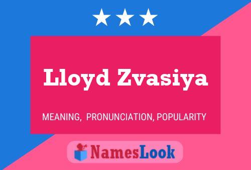 ملصق اسم Lloyd Zvasiya