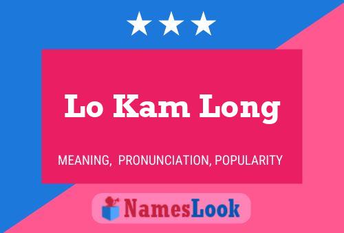 ملصق اسم Lo Kam Long