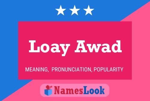 ملصق اسم Loay Awad