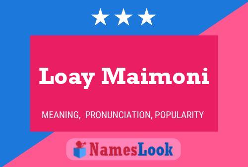 ملصق اسم Loay Maimoni