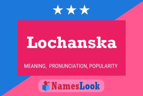 ملصق اسم Lochanska