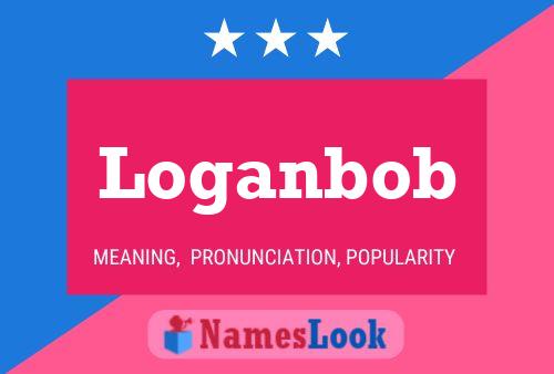 ملصق اسم Loganbob