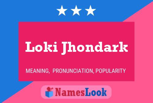 ملصق اسم Loki Jhondark