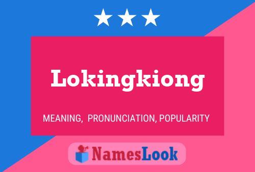 ملصق اسم Lokingkiong