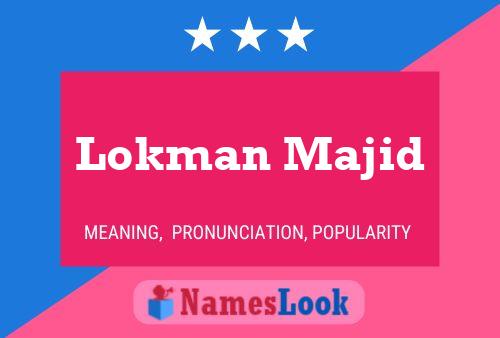 ملصق اسم Lokman Majid