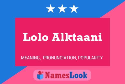 ملصق اسم Lolo Alktaani