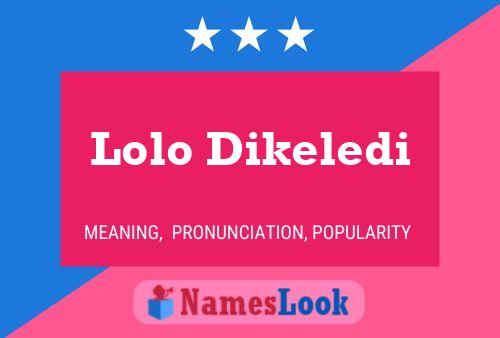 ملصق اسم Lolo Dikeledi