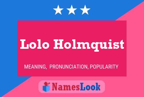 ملصق اسم Lolo Holmquist