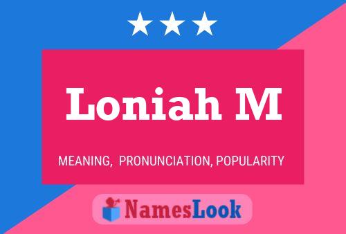 ملصق اسم Loniah M