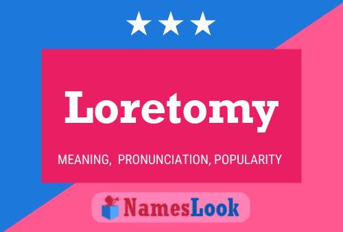 ملصق اسم Loretomy