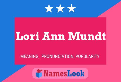 ملصق اسم Lori Ann Mundt