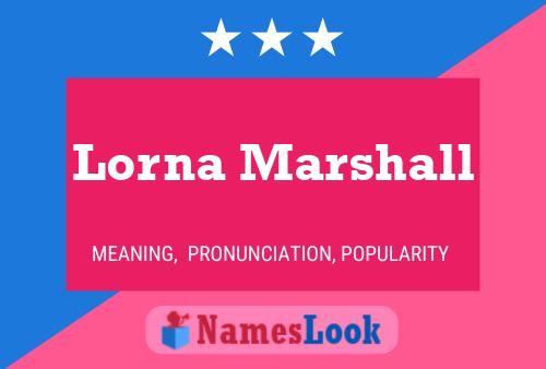 ملصق اسم Lorna Marshall