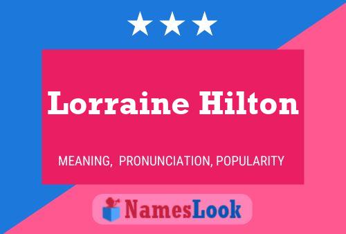 ملصق اسم Lorraine Hilton