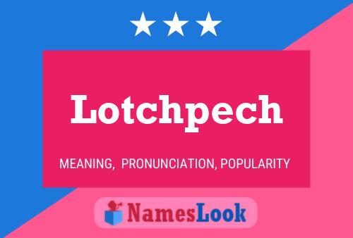 ملصق اسم Lotchpech