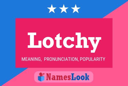 ملصق اسم Lotchy