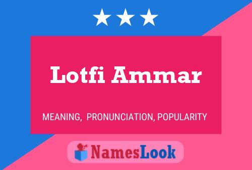 ملصق اسم Lotfi Ammar