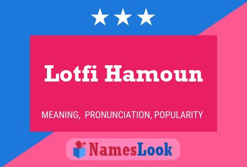 ملصق اسم Lotfi Hamoun