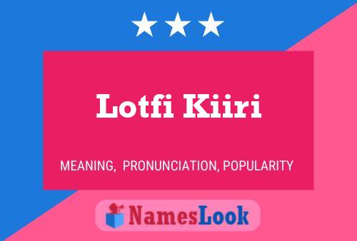 ملصق اسم Lotfi Kiiri