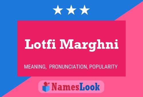 ملصق اسم Lotfi Marghni