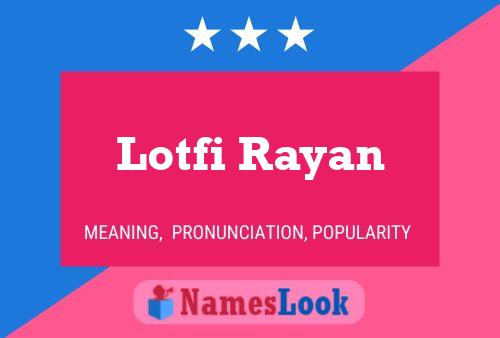 ملصق اسم Lotfi Rayan