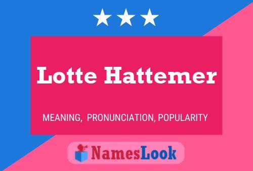 ملصق اسم Lotte Hattemer